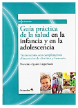 Guía práctica de la salud en la infancia y en la adolescencia. 