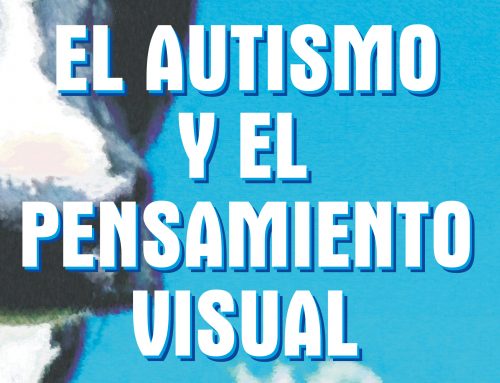 El autismo y el pensamiento visual
